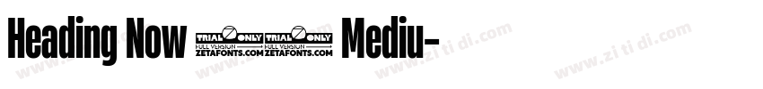 Heading Now 55 Mediu字体转换